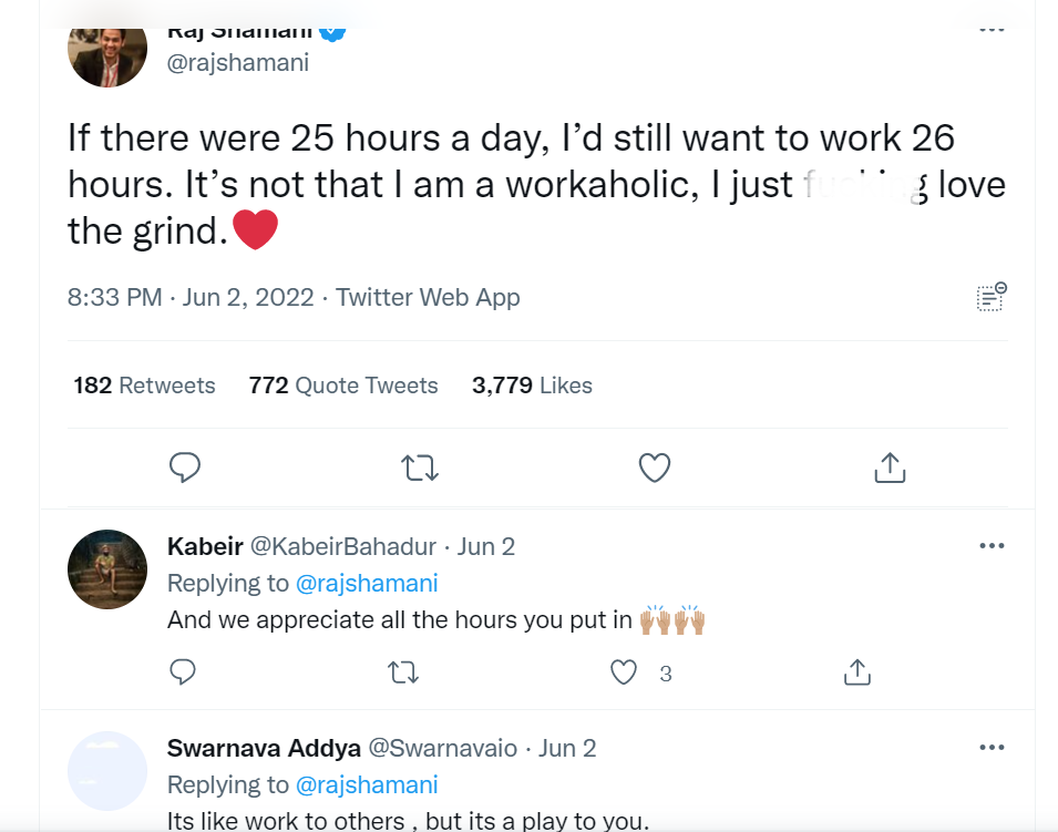 Raj shamani viral tweet about workaholism and loving the grind