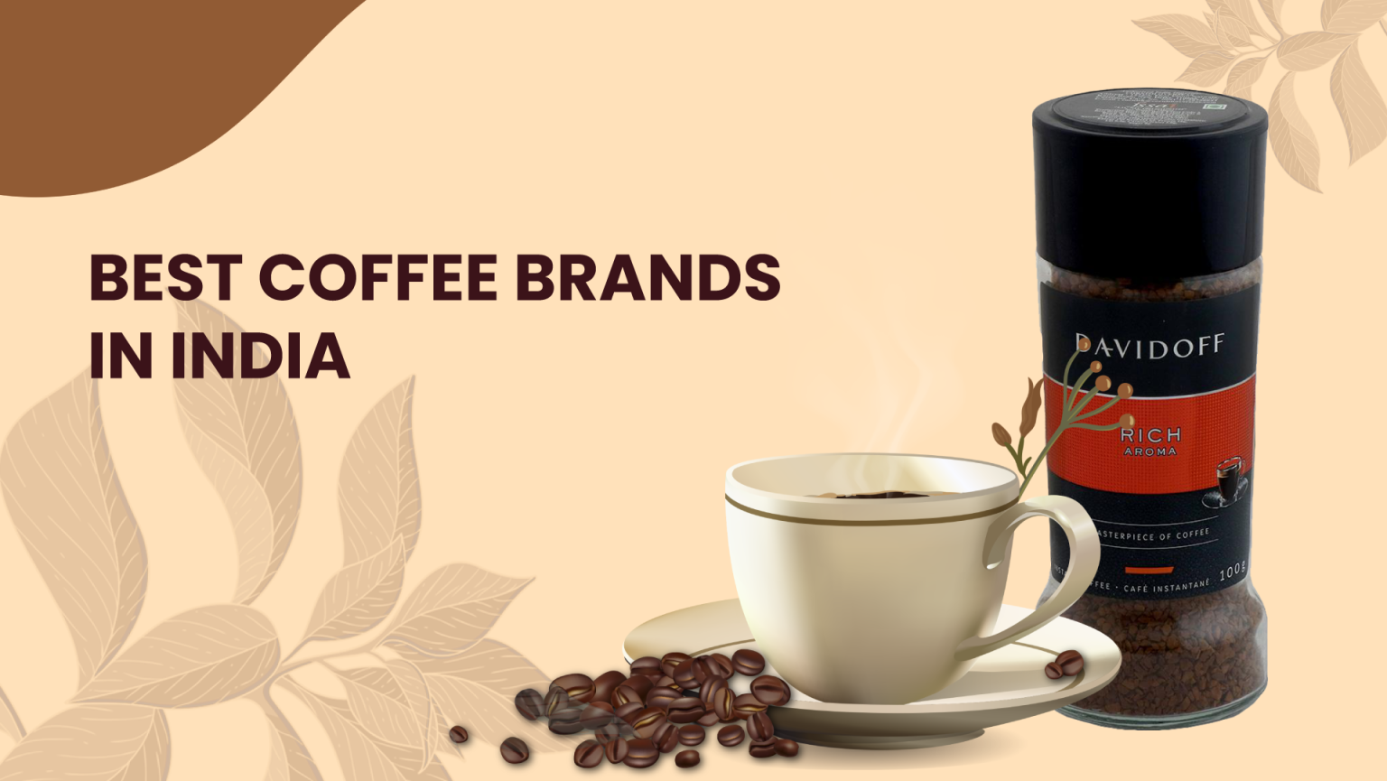 The Best Coffee brands in India you must try for a change